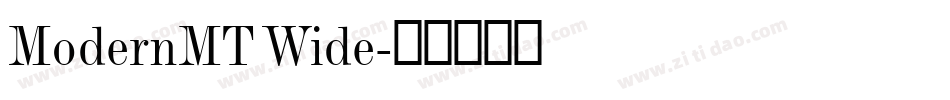 ModernMT Wide字体转换